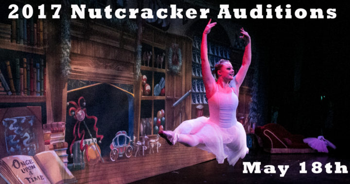 Nutcracker Auditions May 18th